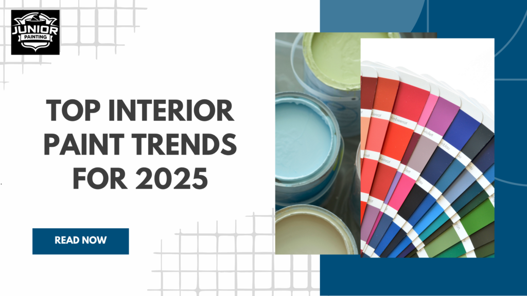 Top Interior Paint Trends for 2025